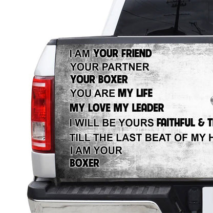 Petthouse | I Am Your Boxer Tailgate Wrap Tailgate Wrap Vinyl Graphic Decal Sticker Women Dog