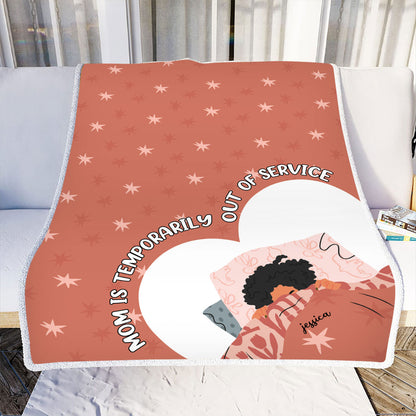 Petthouse | Personalized Mom Is Temporarily Out Of Service Fleece Blanket, Special Mother's Day Women Day Gifts