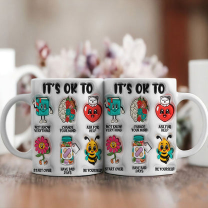 Petthouse | It's Ok Be Yourself Mug, Mental Health 3d Inflated Effect Mug, Therapist School Counselor