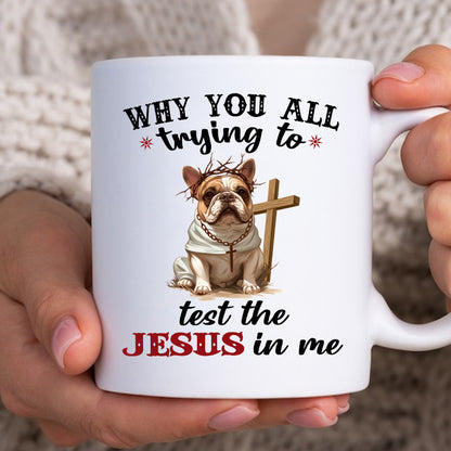 Petthouse | Dog Jesus Why You All Trying To Test The Jesus In Me Shirt,Funny Gift For Christian