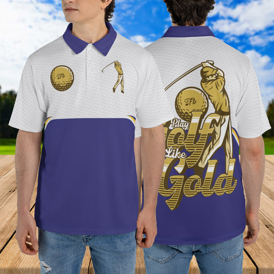 Petthouse | Play Golf Like Gold Polo Shirt Golf Player Polo Golf Player Gift Golf Dad Gift Sport's Lovers Gift Idea