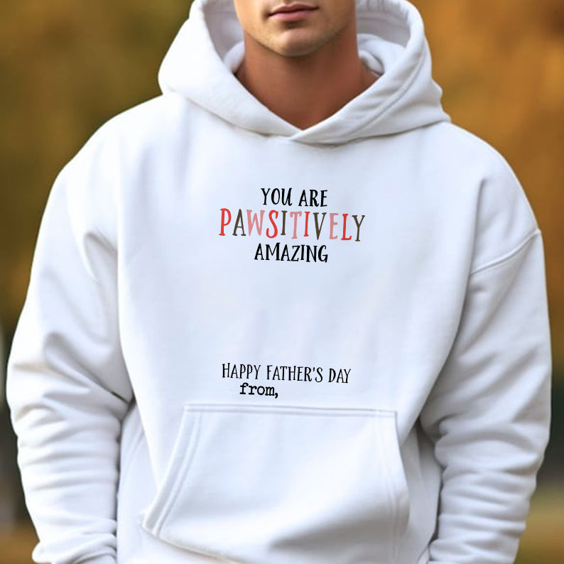 Petthouse | Custom Dog You Are Pawsitively Dog Amazing Shirt, Happy Father's Day, Dog Dad Shirt