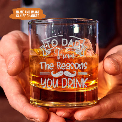 Petthouse | Personalized To Dad From The Reasons You Drink Dog Dad Whiskey Glass, Present For Dad