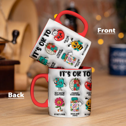 Petthouse | It's Ok Be Yourself Mug, Mental Health 3d Inflated Effect Mug, Therapist School Counselor