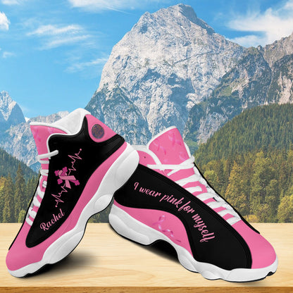 Petthouse | Personalized Name Breast Cancer Awareness Shoes, Breast Cancer Warrior Girl, I Wear Pink For Myself Basketball Shoes