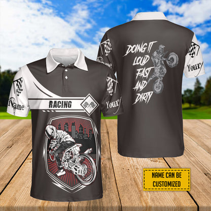 Petthouse | Customized Name Racing Doing It Loud Fast And Dirty Polo Shirt Motor Biker Sport Shirt Dad Gift