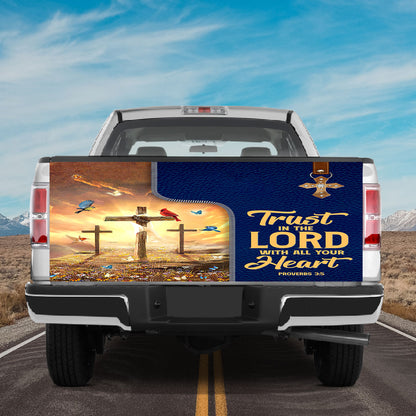 Petthouse | Trust In The Lord Truck Tailgate Wrap Cross Bible Truck Vinyl Graphic Decal Christian Gift