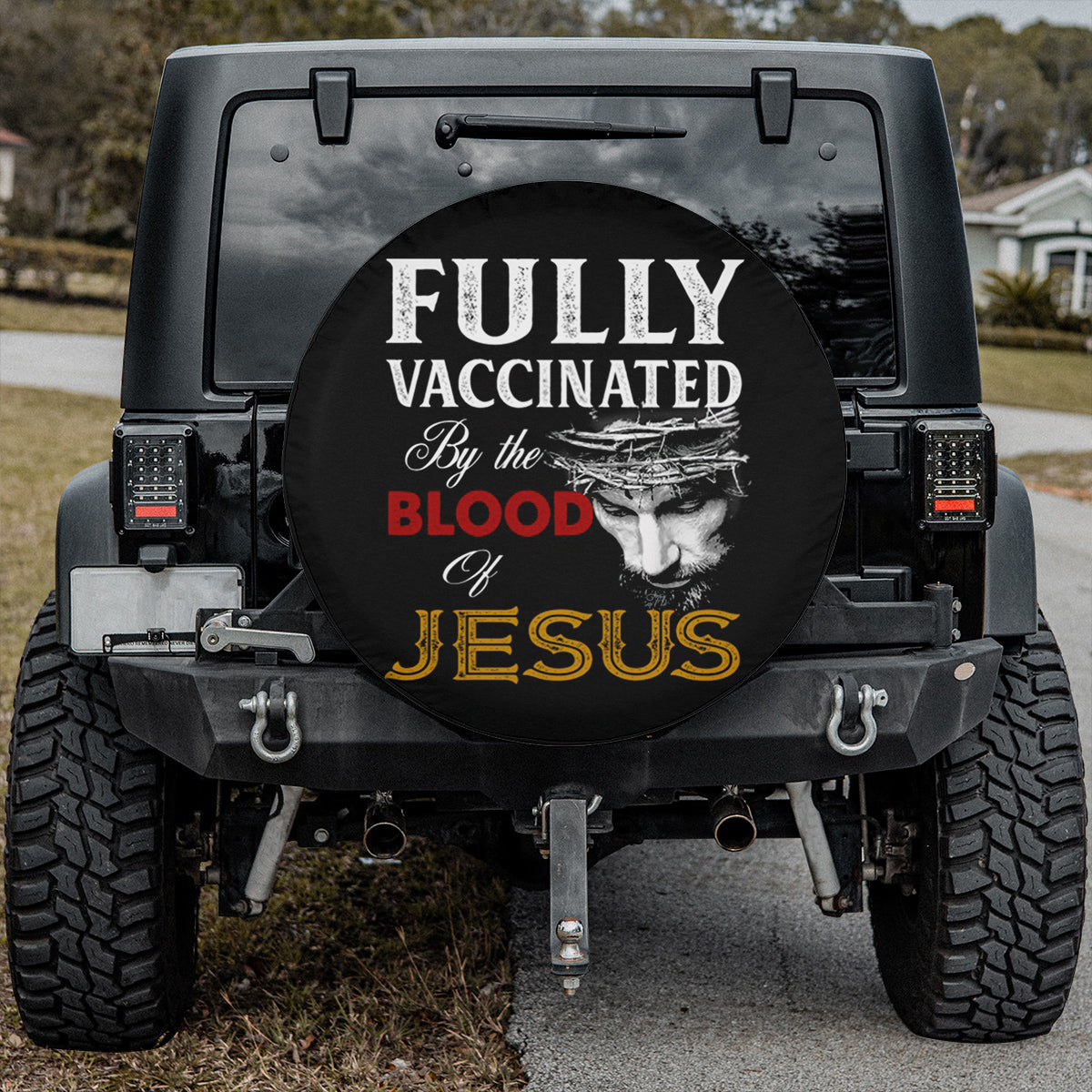 Petthouse | Jesus Christ Spare Tire Cover Fully Vaccinated By The Blood Of Jesus Wheel Cover Christian Gift