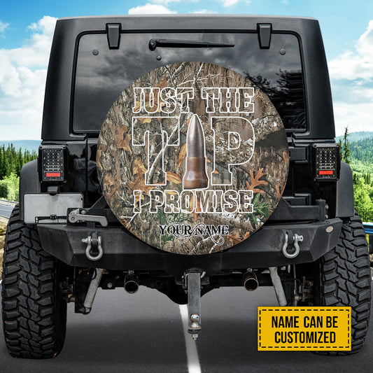 Petthouse | Customized Name Just The Tip I Promise Spare Tire Cover Hunting Car Decor