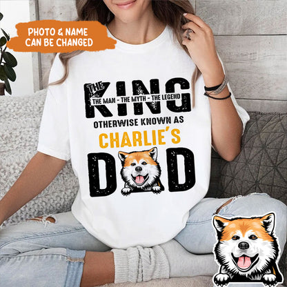 Petthouse | Dog Father's The King Dad - Personalized Custom Dog Father's Day Gift Unisex Shirt