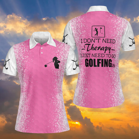 Petthouse | Golf Girls Polo Shirt Golf Girl I Just Need To Go Golfing Polo Shirt For Women Golf Pink