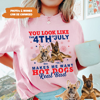 Petthouse | Custom Dog You Look Like The 4th Of July Want Hot Dogs Red Bad Dog Shirt, Independence Day