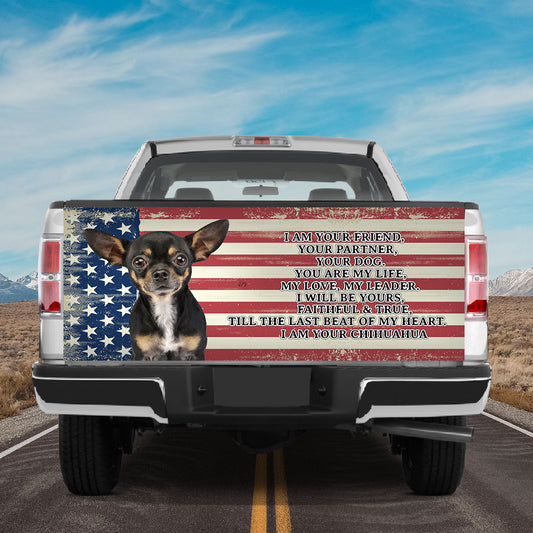 Petthouse | Chihuahua Dog Tailgate Wrap  I Am Your Friend Tailgate Wraps For Trucks American Flag