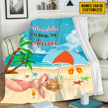 Petthouse | Personalized Name Girl On Beach Throw Blanket, I'll Bring The Alcohol Fleece Blanket, Beach Vibes Travel