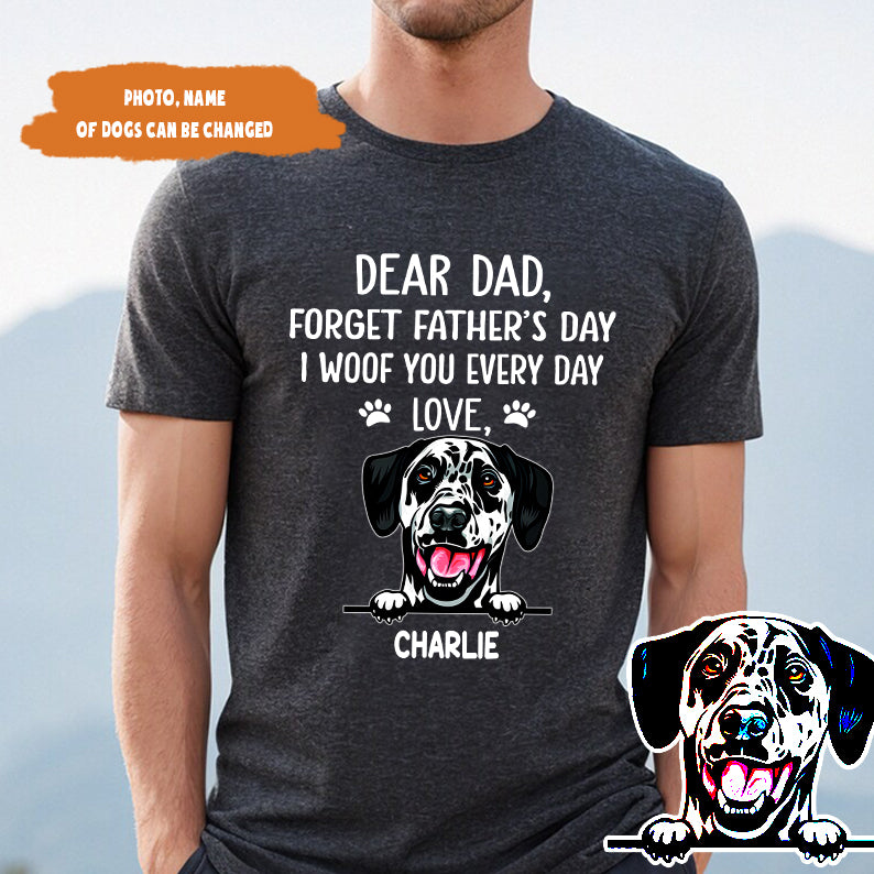 Petthouse | Customized Dear Dad Forget Father's Day Shirt, Dog Dad Father's Day Gift, Gift For Dog Lover