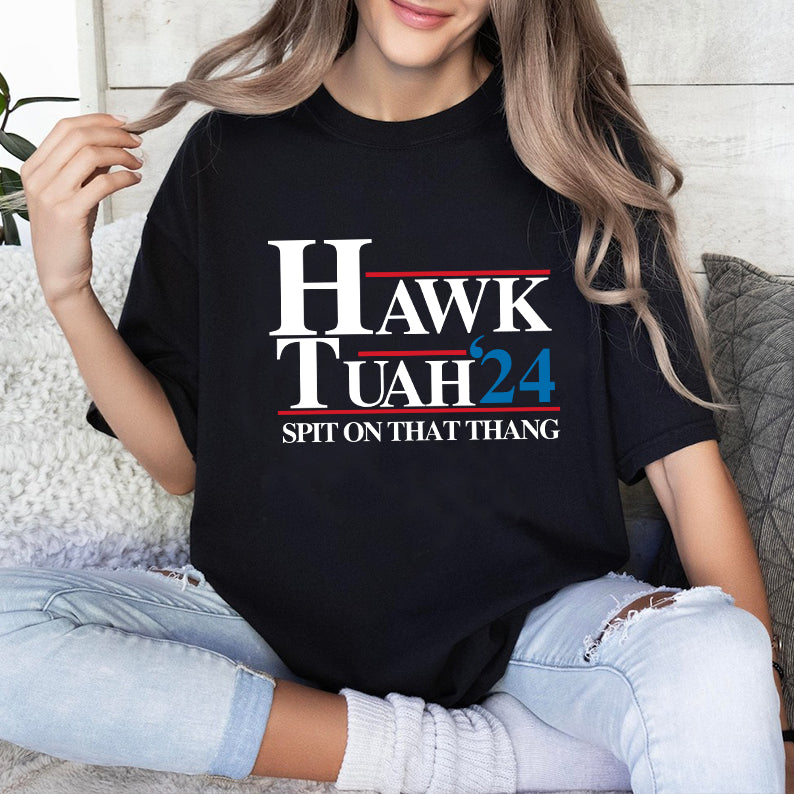 Petthouse | Hawk Tuah Shirt, Hawk Tuuh Spit On That Thang Funny T-shirt, Hawk Tuah 24