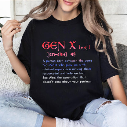 Petthouse | Funny Gen X Generation X Definition Sarcasm Unisex Shirt Gift