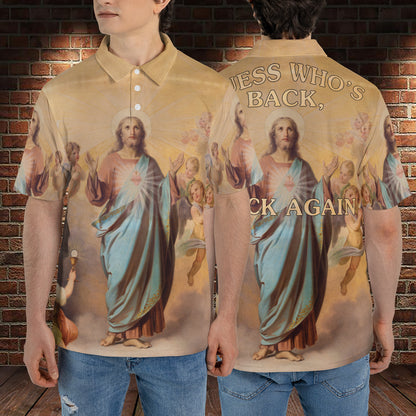 Petthouse | Jesus Christian Guess Who's Back Polo Shirt Christian Heaven Religion Sport Shirt Religious Gift