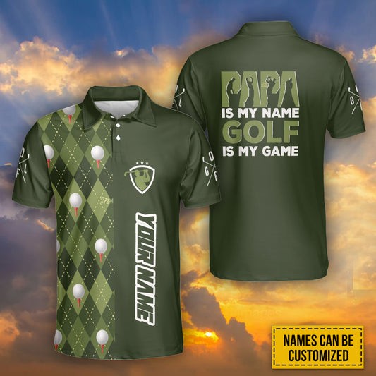 Petthouse | Custom Name Polo Shirt Papa Is My Name Golf Is My Game Polo Golf Dad Gift Golf Lovers