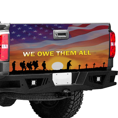 Petthouse | American Veteran Soldiers We Owe Them All Tailgate Wrap Decal Veteran's Day Decor Memorial Day Gift