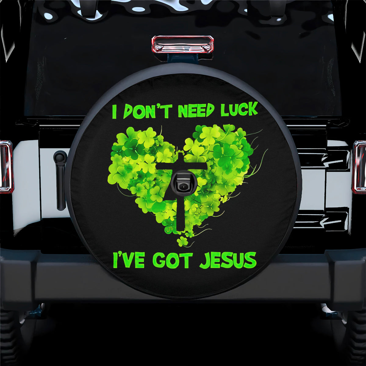 Petthouse | Irish Shamrock Heart Cross Spare Tire Cover I Don't Need Luck I've Got Jesus St Patricks Day