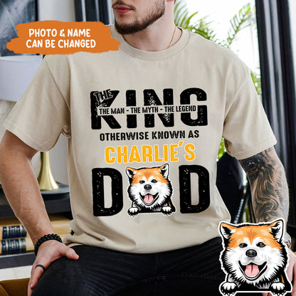 Petthouse | Dog Father's The King Dad - Personalized Custom Dog Father's Day Gift Unisex Shirt