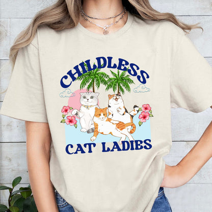 Petthouse | Childless Cat Ladies Shirt, Childless Cat Lady, Cat Ladies Coconut Tree, Comma La America