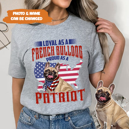 Petthouse | Personalized Dog Photo Proud As A Patriot T Shirt,  4th Of July Shirt Gift For Dog Lover