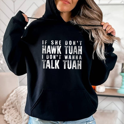 Petthouse | Hawk Tuah 2024 Trendy Shirt, If She Don’t Wanna Hawk Tuah, Funny Spit On That Thang