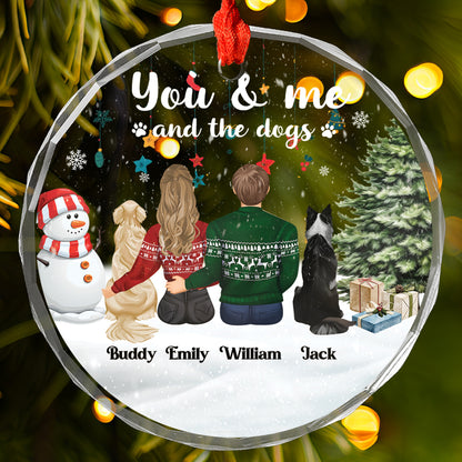 Petthouse | Personalized You & Me And The Dogs Glass Ornament, Couple & Fur Babies Christmas, Xmas Dog Family