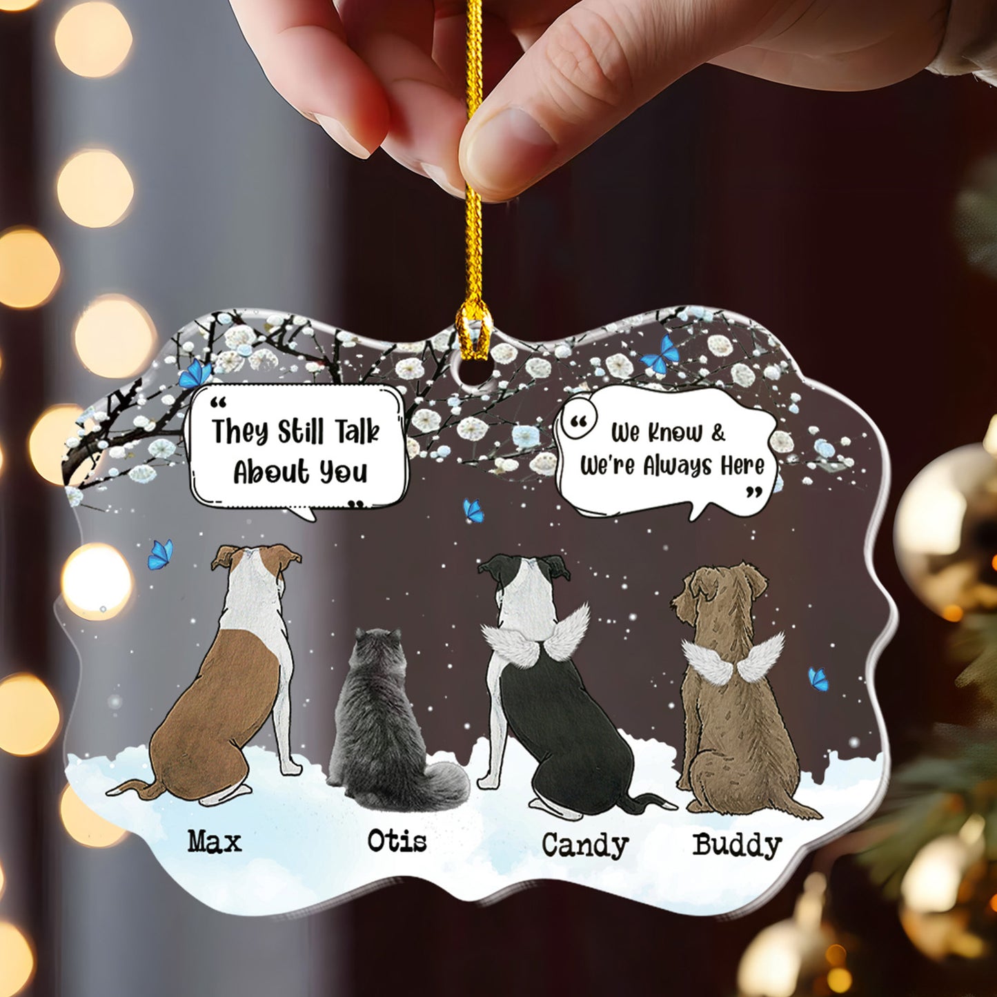 Petthouse | Personalized They Still Talk About You Memorial Dog Cat Acrylic Ornament, Dog Cat In Heaven Xmas