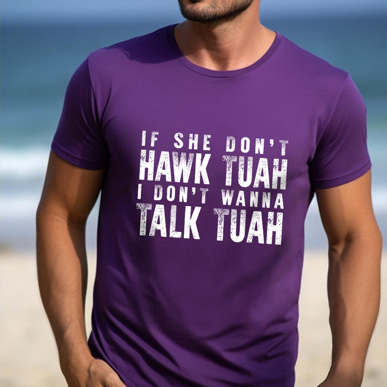 Petthouse | Hawk Tuah 2024 Trendy Shirt, If She Don’t Wanna Hawk Tuah, Funny Spit On That Thang