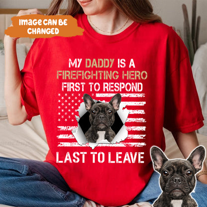 Petthouse | Custom Dog My Daddy Is A Firefighting Hero Shirt, Happy Independence Day, Veteran's Day