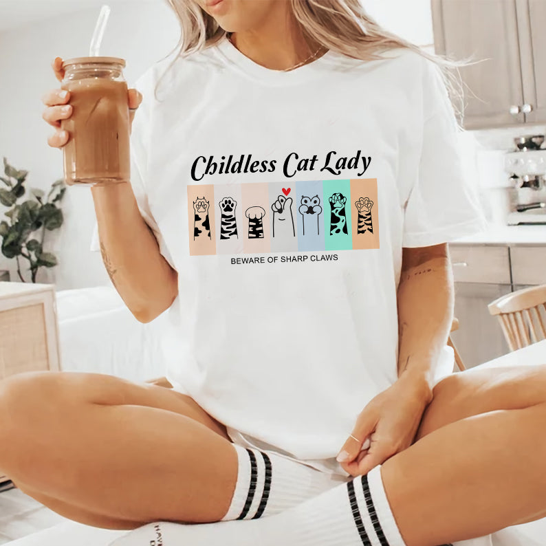 Petthouse | Cute Childless Cat Lady Shirt, Beware Of Sharp Claws Funny Shirt, Shirt For Woman