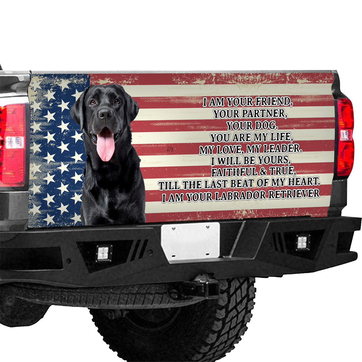 Petthouse | I Am Your Labrador Retriever Dog Tailgate Wrap Tailgate Vinyl Wrap American Flag American