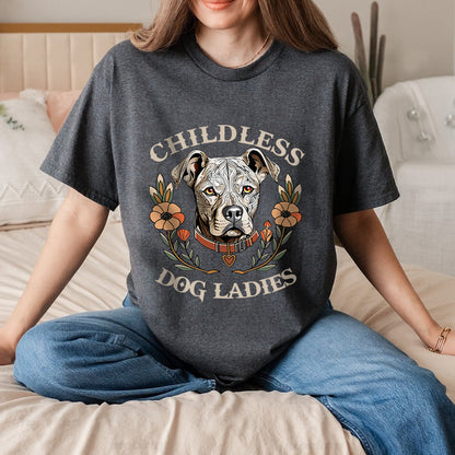 Petthouse | Childless Dog Ladies Women Shirt, Pitbulls Dog Shirt, Dog Lovers Ladies Shirt, Dog Lady