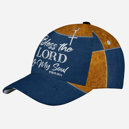 Petthouse | Bless The Lord Oh My Soul Classic Cap God Blessed Cap Christian Cap Men Classic Cap