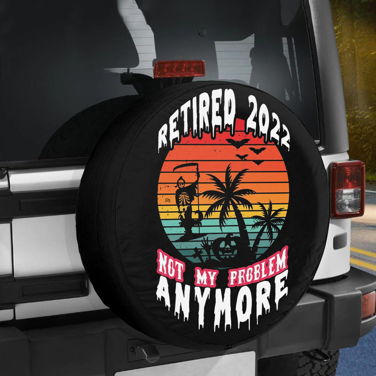 Petthouse | Retirement Gift Retired Spare Wheel Cover Not My Problem Anymore Universal Fit Car Decor Idea