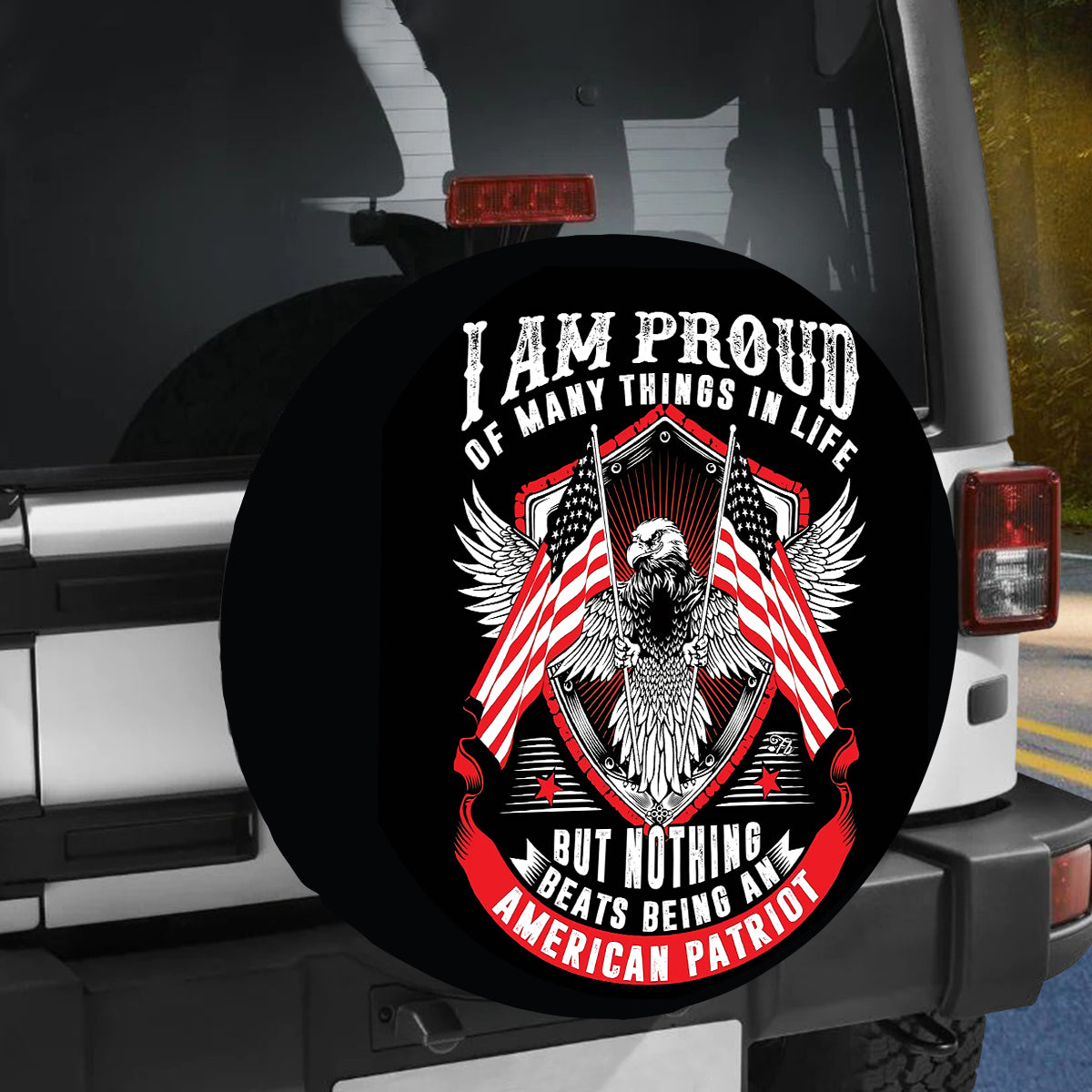 Petthouse | American Patriot, Eagle Spare Tire Cover I Am Proud Being An American Patriot