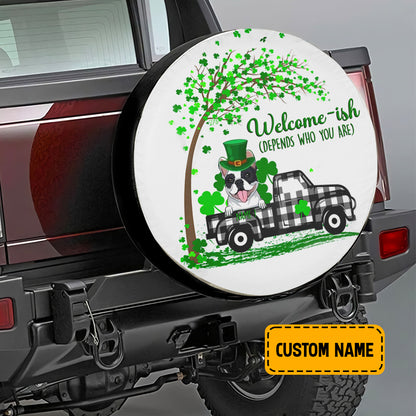 Petthouse | St Patrick Day French Bulldog Customized Name Spare Wheel Cover Welcone Ish Depends Who You Are