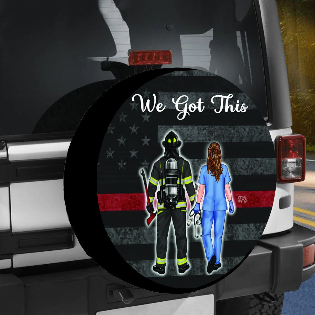 Petthouse | Firefighter And Nurse Spare Tire Cover We Got This Spare Tire Cover American Flag Thin Red Line