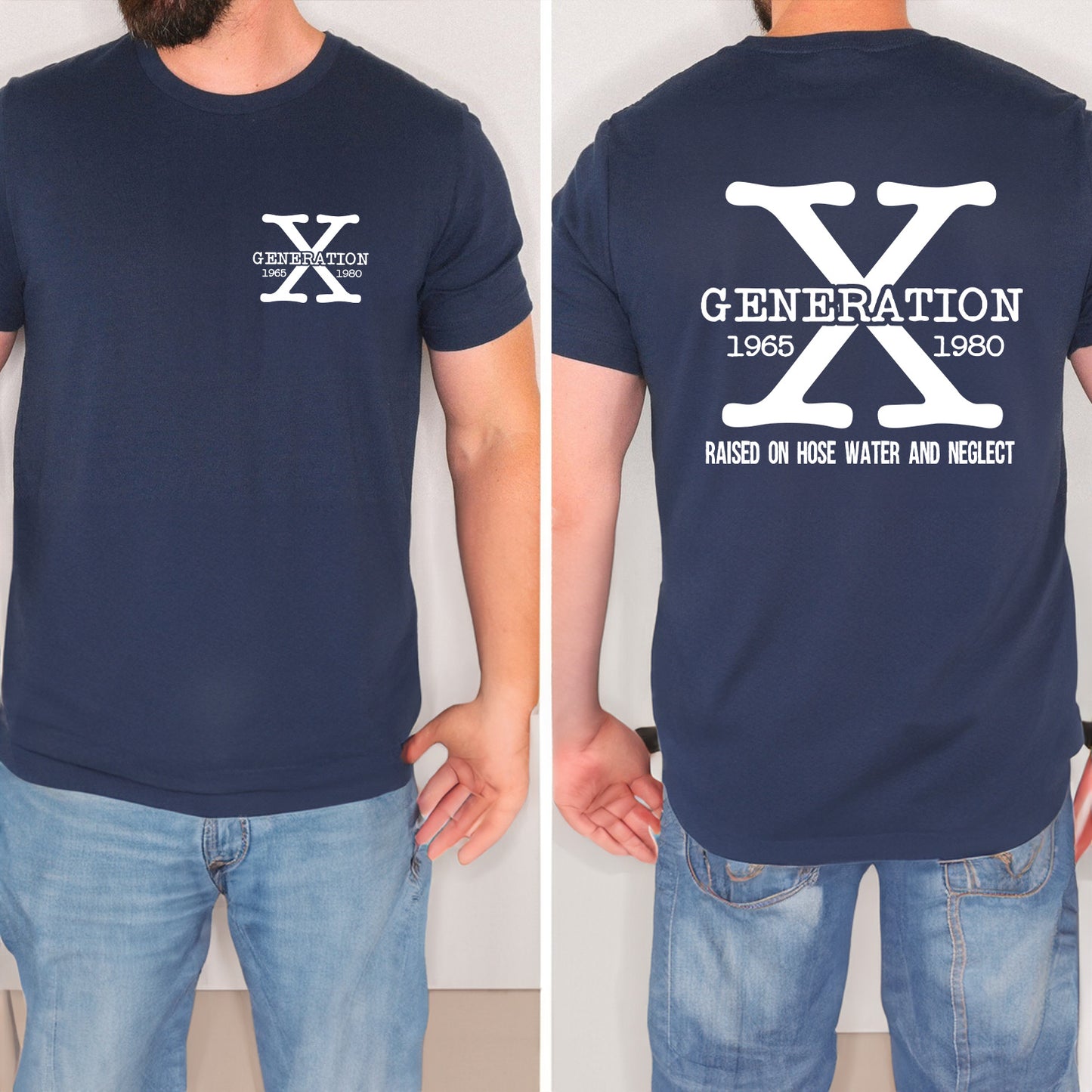 Petthouse | Gen X T-shirt, Generation X Raised On Hose Water And Neglect Shirt