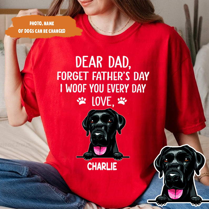 Petthouse | Customized Dear Dad Forget Father's Day Shirt, Dog Dad Father's Day Gift, Gift For Dog Lover