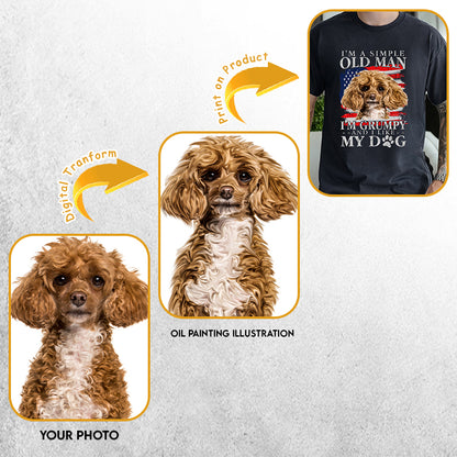 Petthouse | Personalized Dog I'm An Old Man With My Dog Shirt, Father's Day For Dog Dad Dog Owner