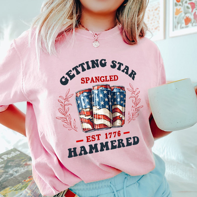 Petthouse | Getting Star Spangled Hammered Est 1776 4th Of July Shirt, Patriotic Independence Day Shirt