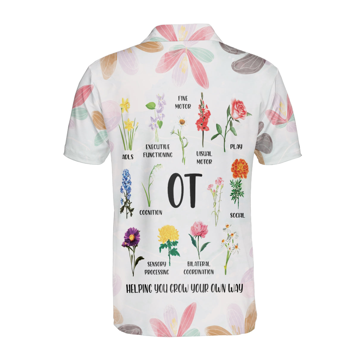 Petthouse | Occupational Therapy Flowers Floral Polo Shirt Occupational Therapist Sport Shirt Friends Gift