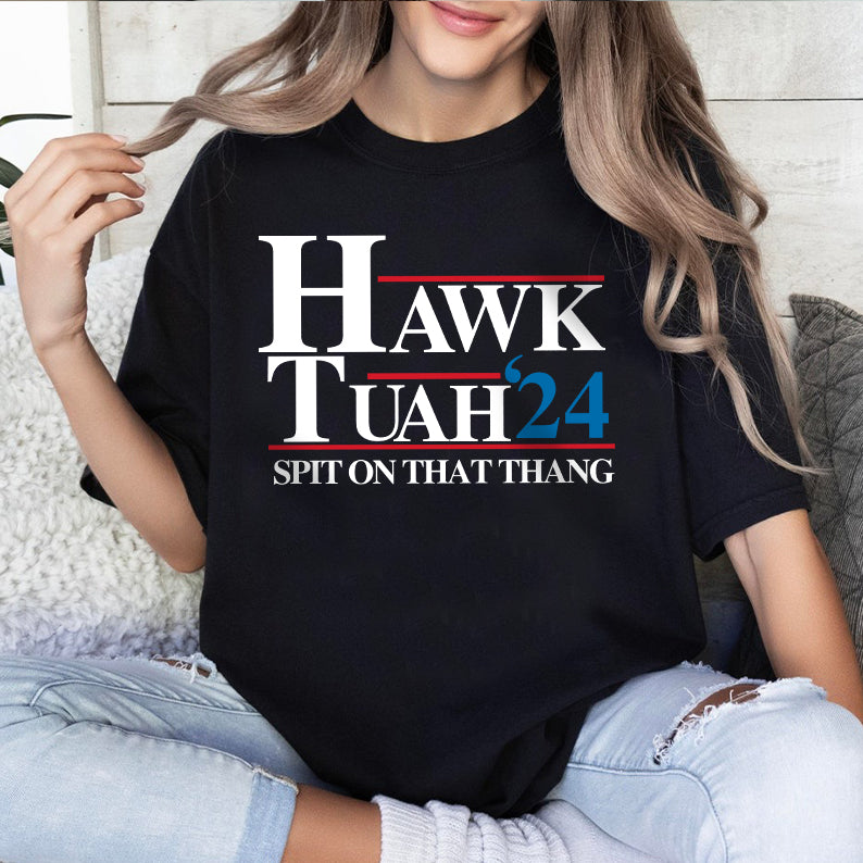 Petthouse | Hawk Tuah Shirt, Hawk Tuuh Spit On That Thang Funny T-shirt, Hawk Tuah 24