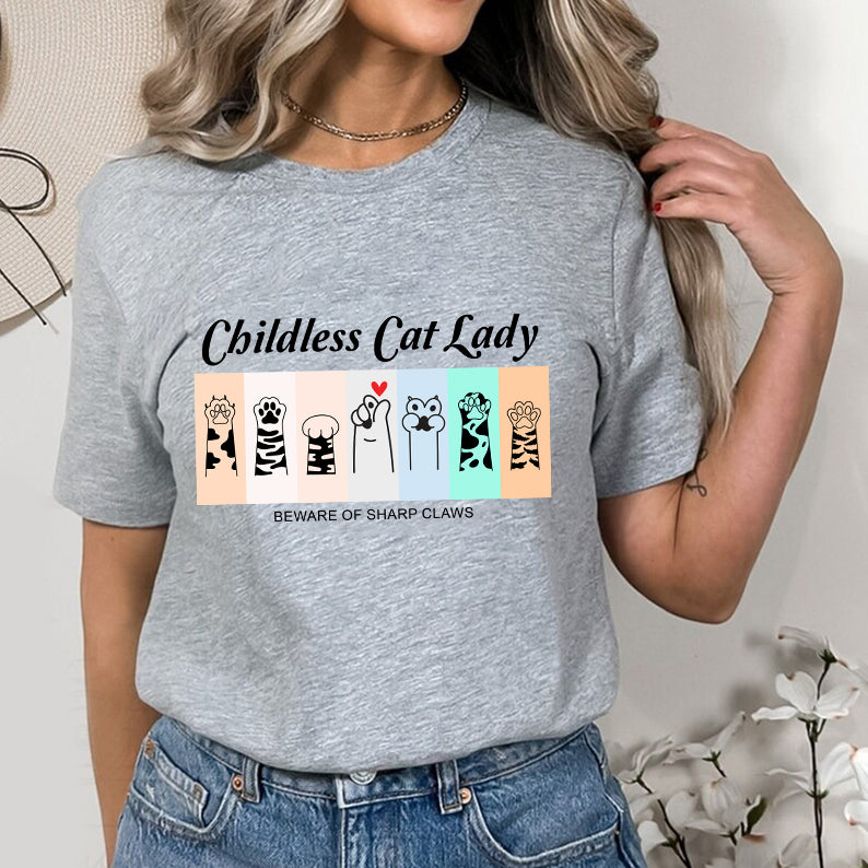 Petthouse | Cute Childless Cat Lady Shirt, Beware Of Sharp Claws Funny Shirt, Shirt For Woman