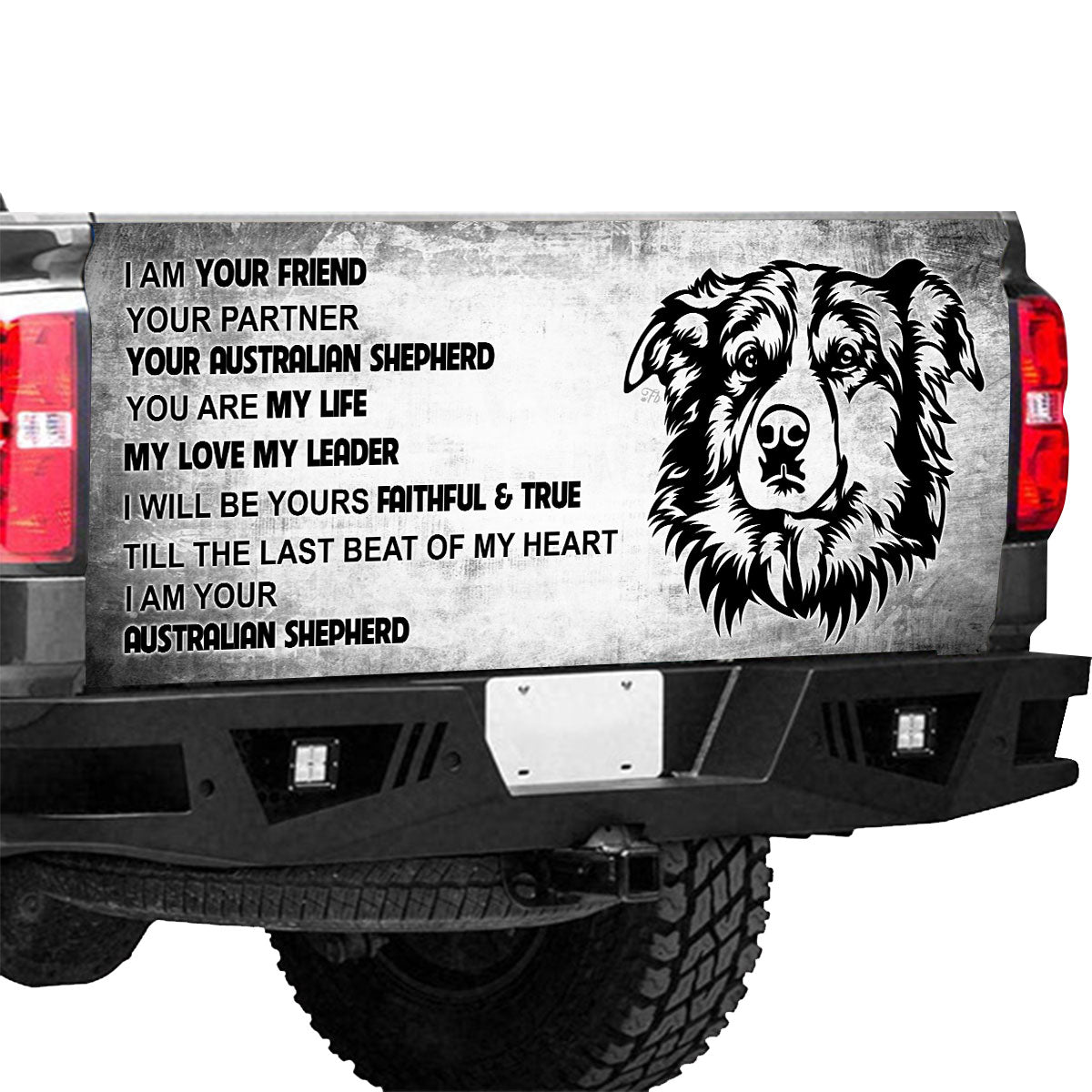 Petthouse | I Am Your Australian Shepherd Tailgate Wrap Truck Decals Dog Mom Dog Dad Car Decor