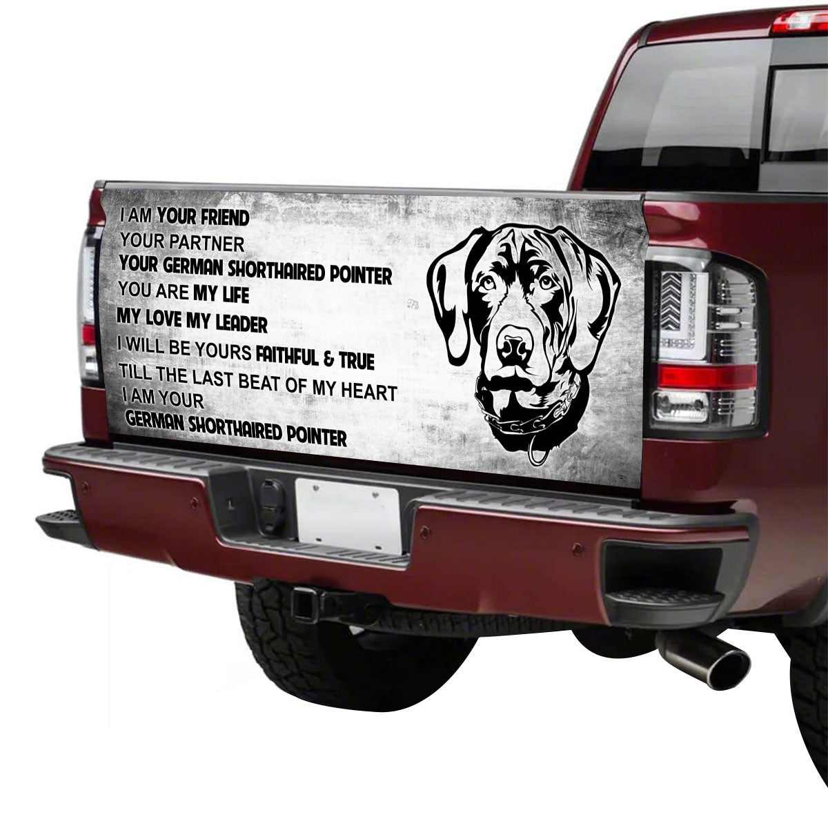 Petthouse | German Shorthaired Pointer Tailgate Wrap I Am Your Friend Your Partner Tailgate Wraps Car Decor